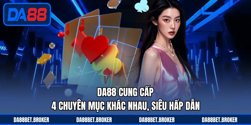 DA88 | Nhà Cái Uy Tín | Đăng Ký Tài Khoản Nhận 20 Triệu Đồng