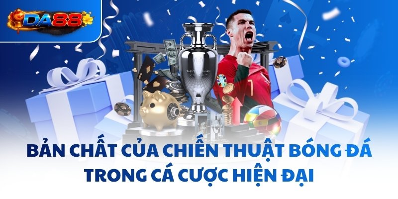 Chiến Thuật Bóng Đá DA88 - “Chìa Khóa Vàng” Nâng Lợi Nhuận